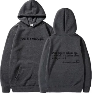 AQWEI Dear Person Behind Me Sweatshirt You are Enough Graphic Sweatshirt for Women Hoodie Pullover