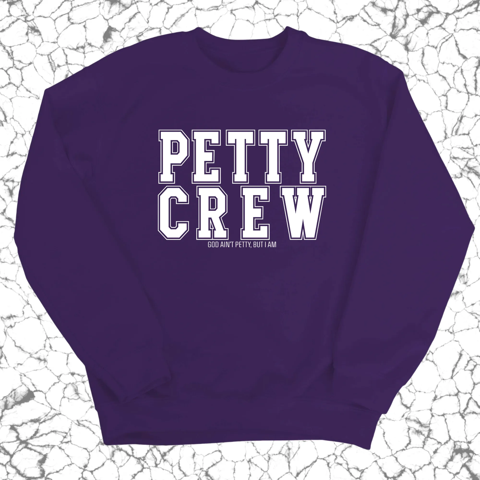 Petty Crew Unisex Sweatshirt