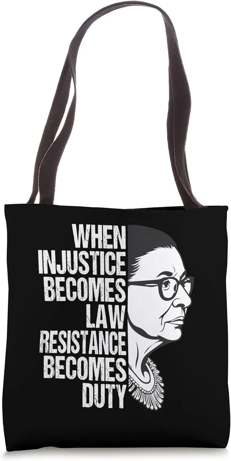 When Injustice Becomes Law Resistance Becomes Duty Feminist Tote Bag